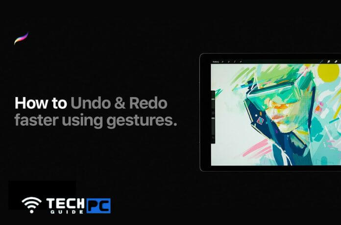 How to Use the Undo and Redo Gestures in Procreate [Step-by-step Guide]