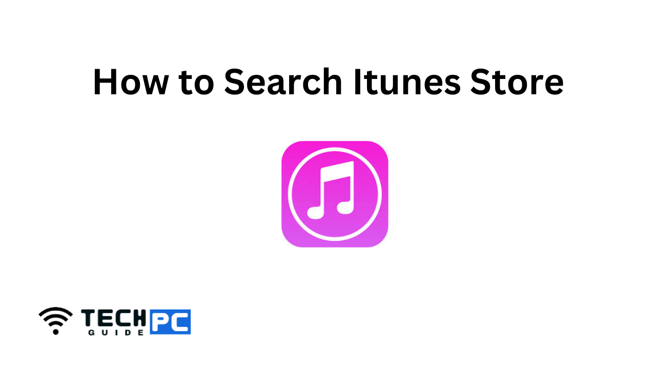 How to Search iTunes Store