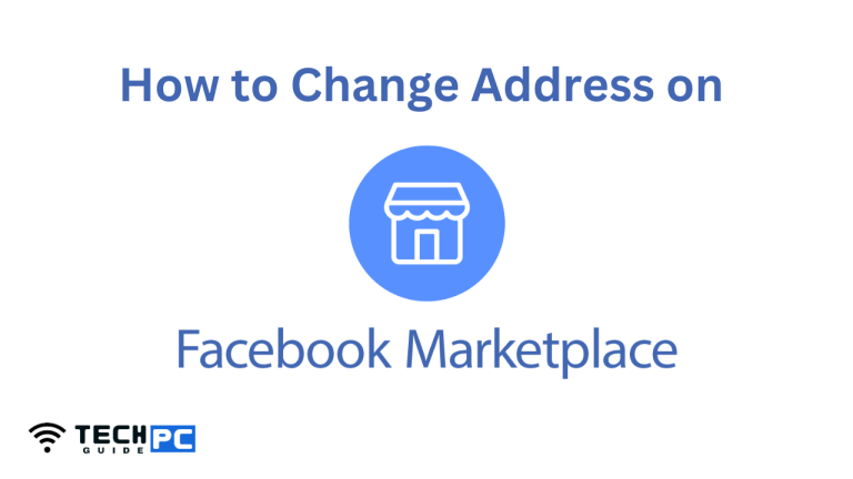 How to Change Address on Facebook Marketplace
