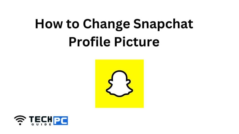 How to Change Snapchat Profile Picture [2023 Guide]