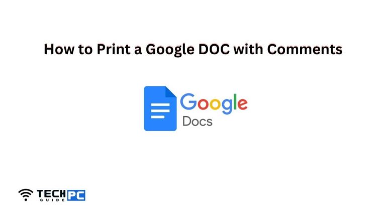 How to Print a Google Doc With Comments [Easy Guide 2023]