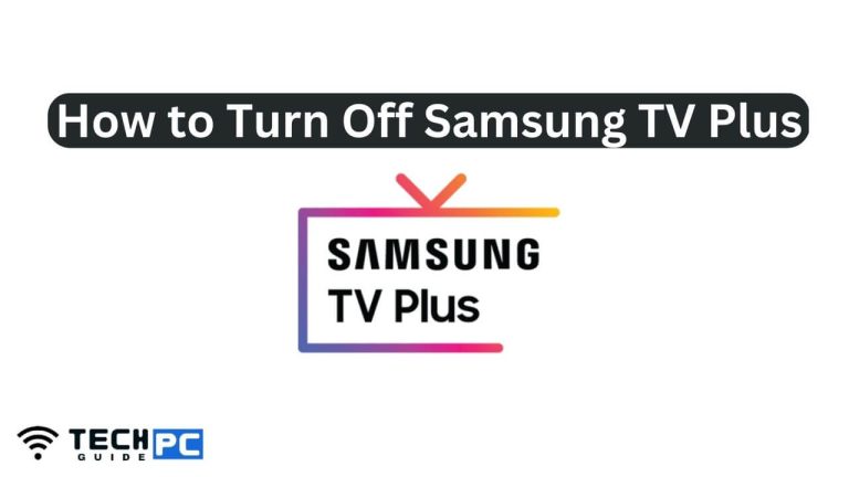 How to Turn Off Samsung TV Plus [Step-by-step Guide 2023]
