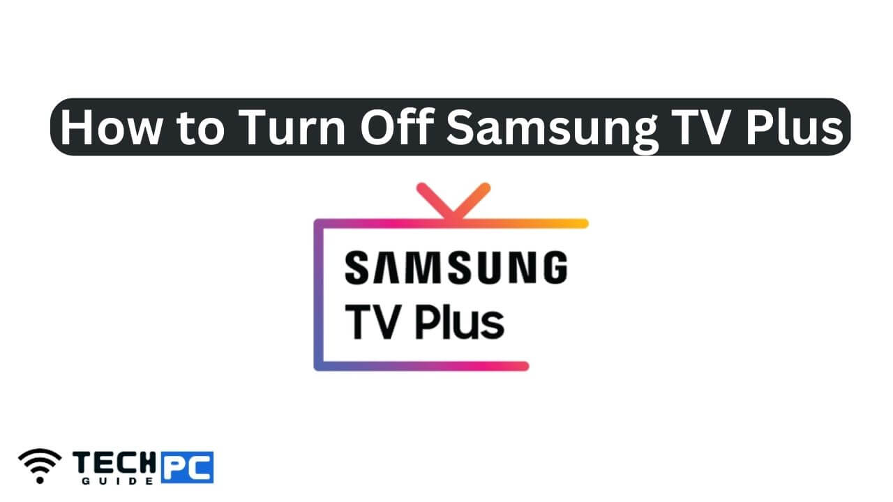 How to Turn Off Samsung TV Plus