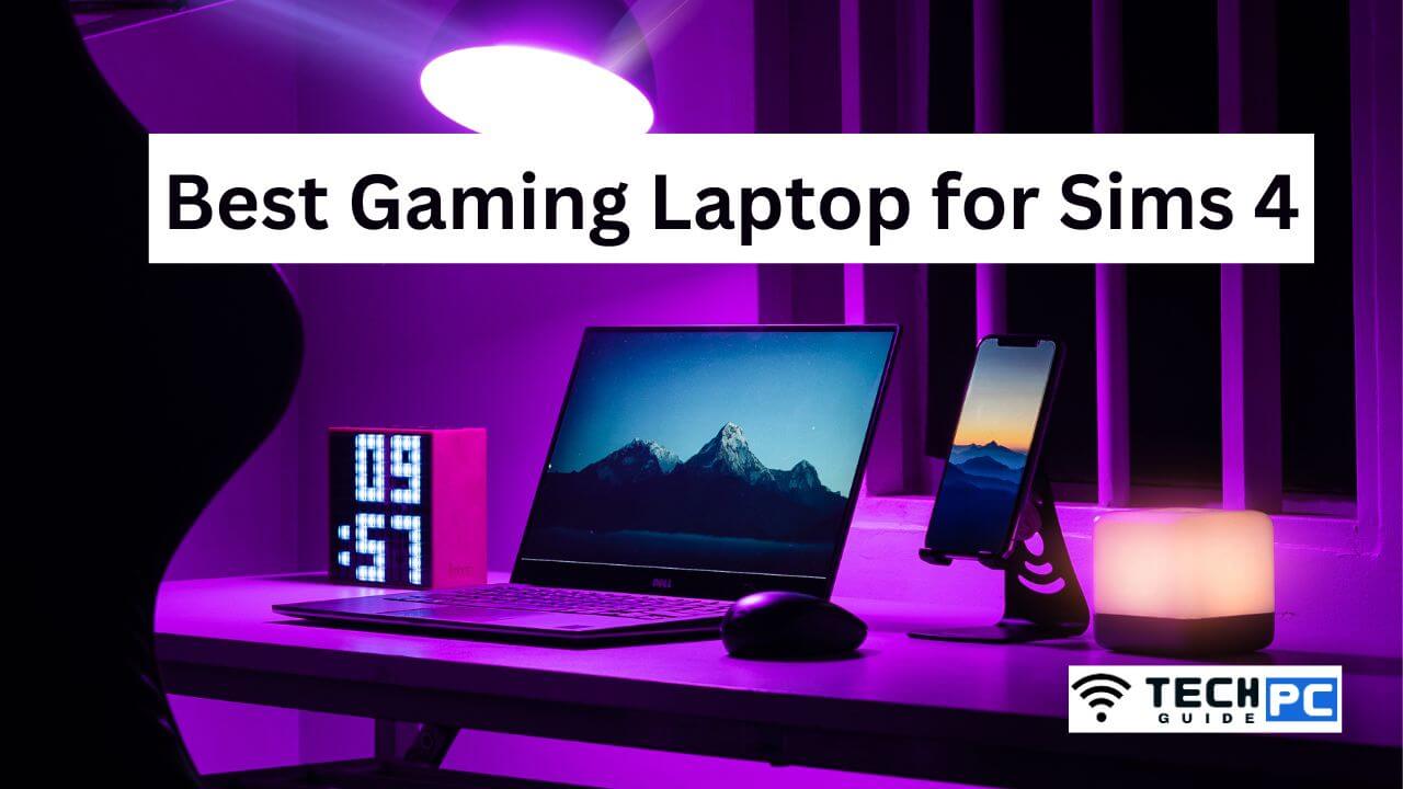 Best Gaming Laptop for Sims 4